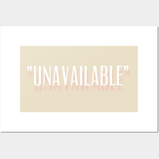 "Unavailable" New Design Wall Art by mpdesign